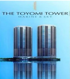 ＴＨＥ　ＴＯＹＯＭＩ　ＴＯＷＥＲ　ＭＡＲＩＮＥ＆ＳＫＹ